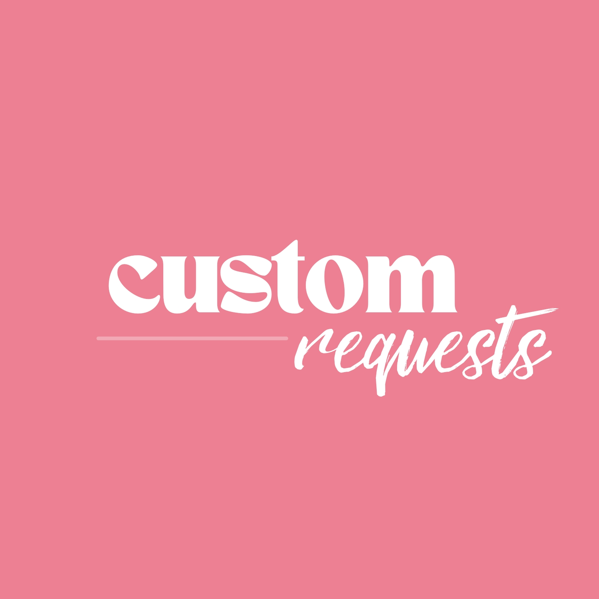 Custom Requests