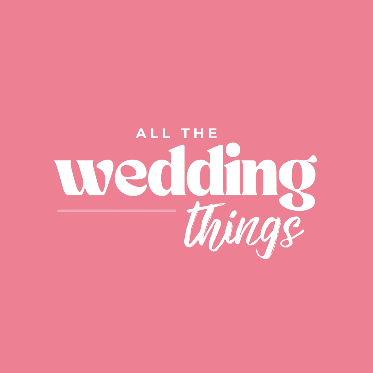 All The Wedding Things